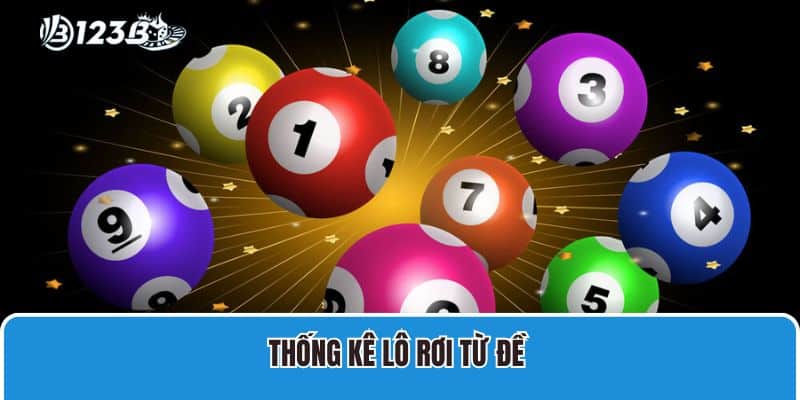 Bật Mí Cách Thống Kê Lô Rơi Từ Đề "Chuẩn Đét" Từ Cao Thủ 1 Thống kê lô rơi từ đề