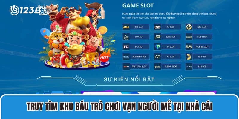 Nhà Cái 123B - Trang Chủ 123B - Link Đăng Nhập 123 B Chính Thức 2025 20 Truy tìm kho báu trò chơi vạn người mê tại nhà cái